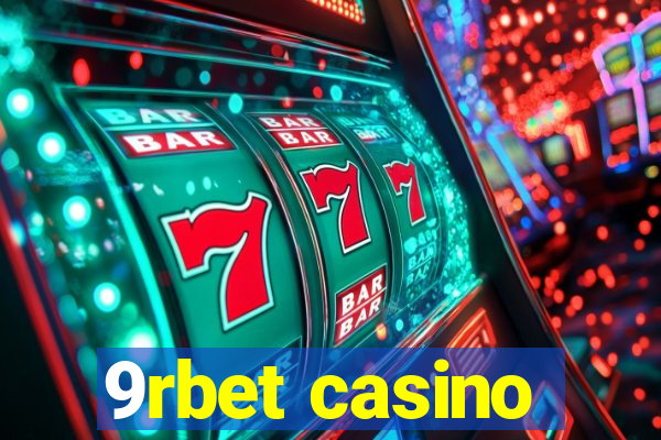 9rbet casino